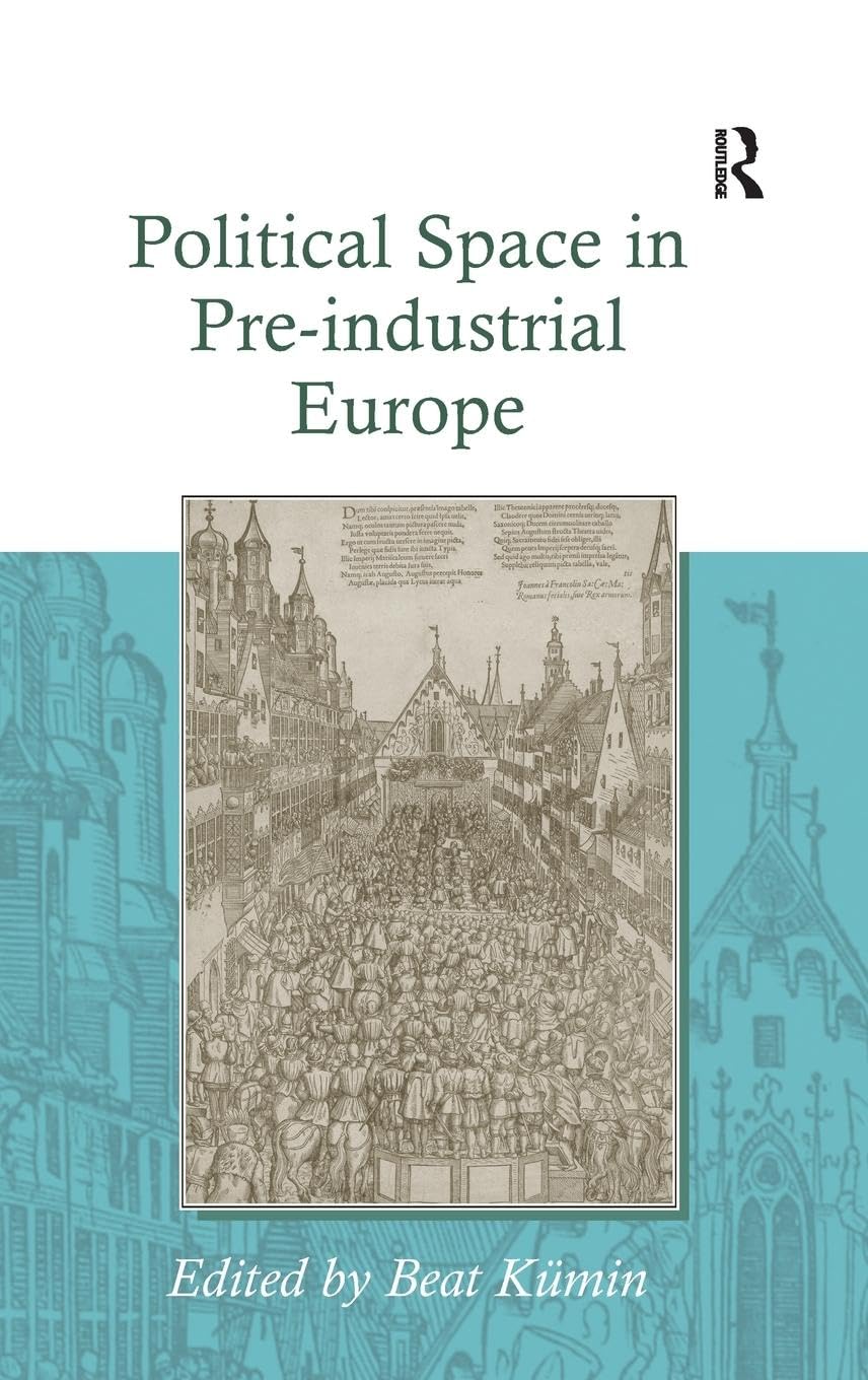Political Space in Pre-industrial Europe