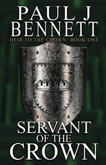 Servant of the Crown (Heir to the Crown, Band 1)