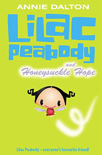 Lilac Peabody and Honeysuckle Hope (Roaring Good Reads)