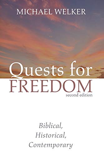 Quests for Freedom, Second Edition: Biblical, Historical, Contemporary