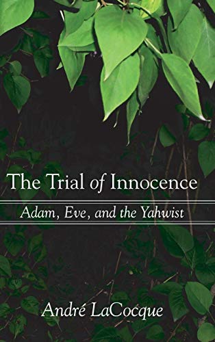 The Trial of Innocence: Adam, Eve, and the Yahwist