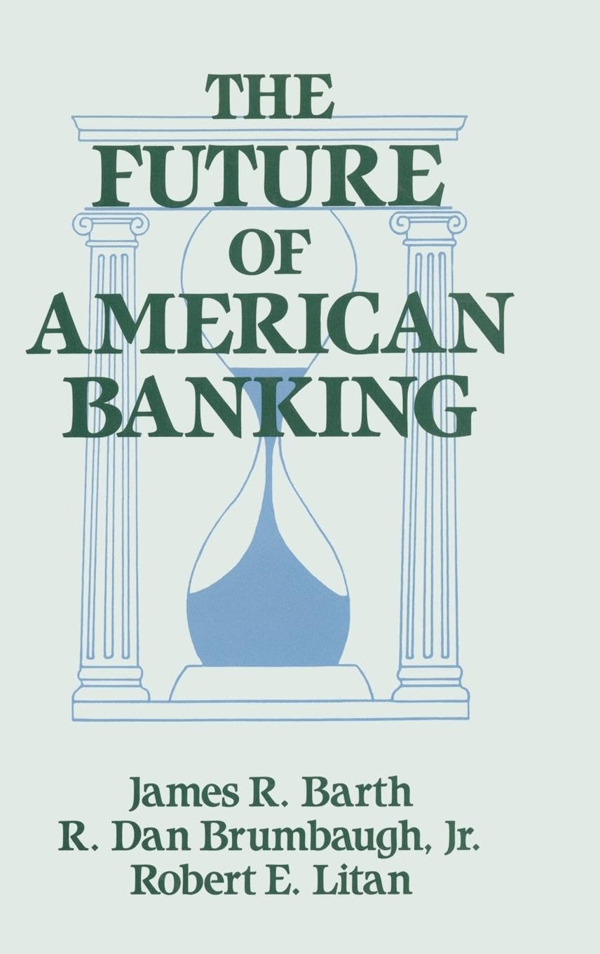 The Future of American Banking (Columbia University Seminars)