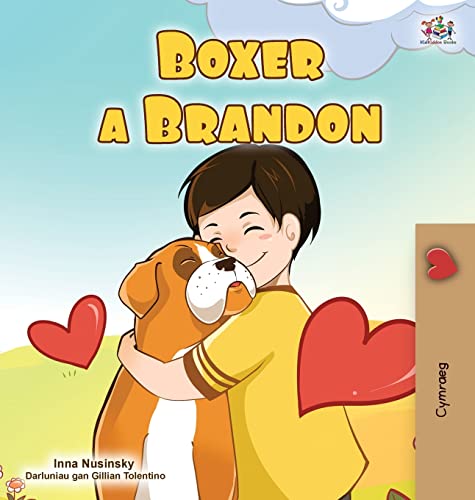 Boxer and Brandon (Welsh Book for Kids) (Welsh Bedtime Collection)