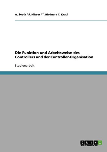 Die Funktion und Arbeitsweise des Controllers und der Controller-Organisation