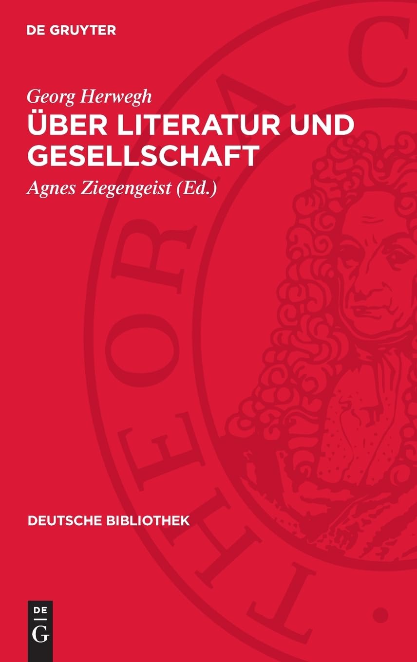 Über Literatur und Gesellschaft: (1837–1841) (Deutsche Bibliothek, 6)