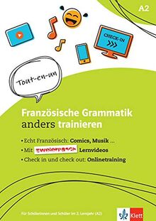 Französische Grammatik anders trainieren: Für Schülerinnen und Schüler im 2. Lernjahr. Schülerarbeitsheft + Klett-Augmented