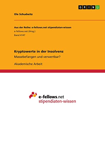 Kryptowerte in der Insolvenz: Massebefangen und verwertbar?