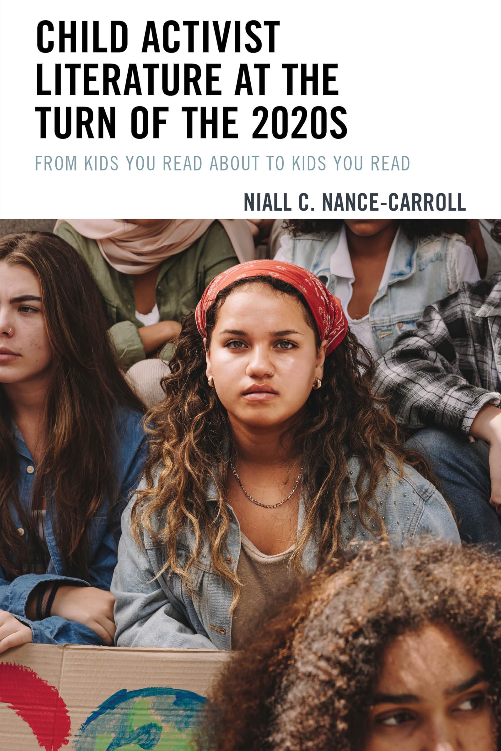 Child Activist Literature at the Turn of the 2020s: From Kids You Read About to Kids You Read