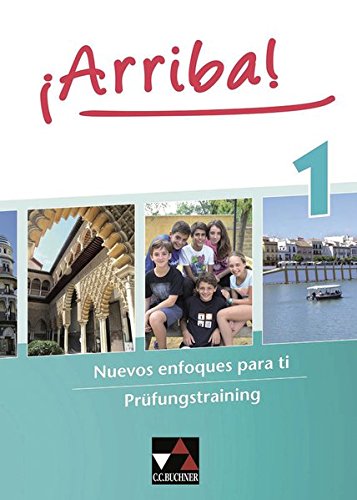 ¡Arriba! / Nuevos enfoques para ti: ¡Arriba! / ¡Arriba! Prüfungstraining 1: Nuevos enfoques para ti