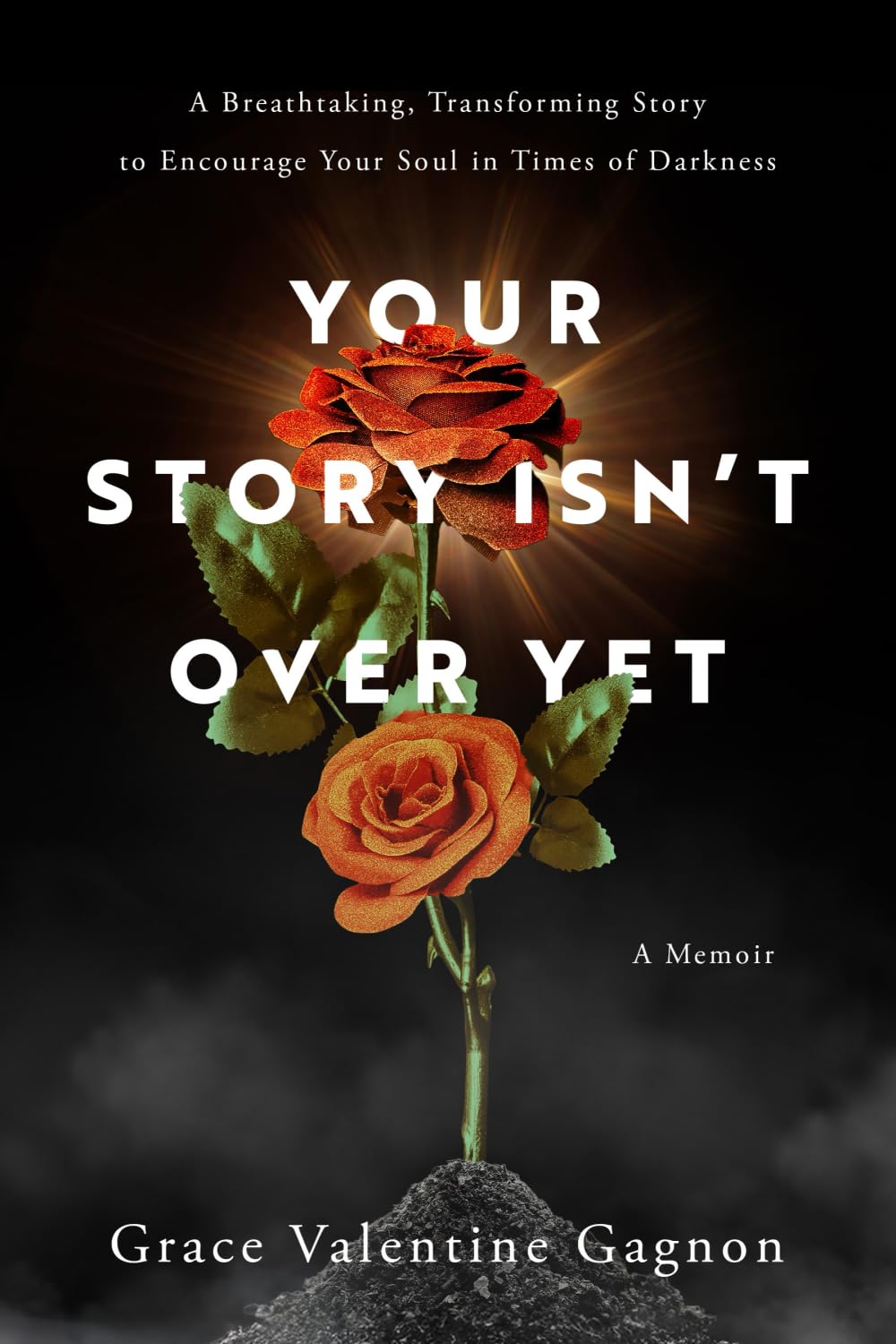 Your Story Isn't Over Yet