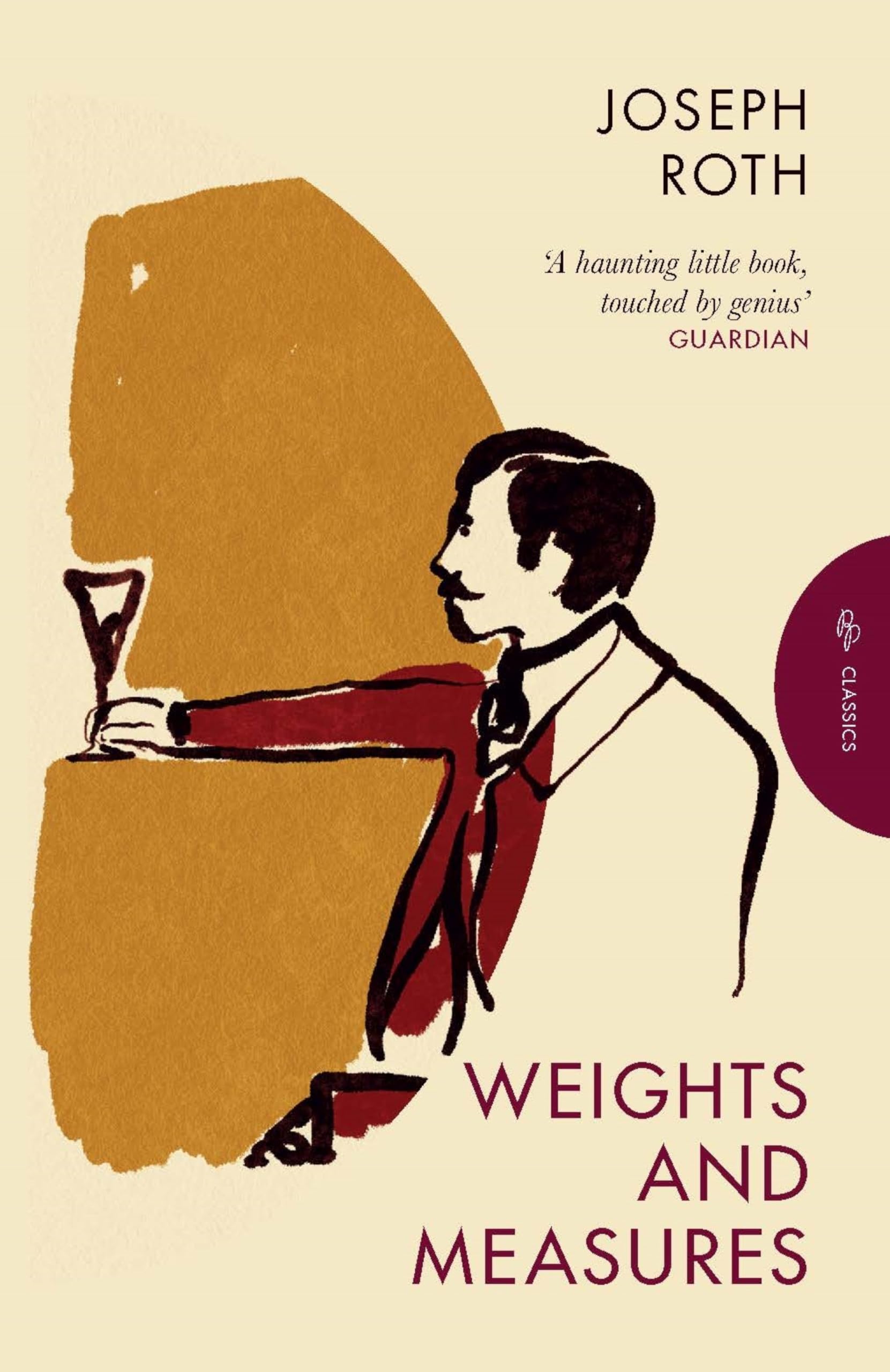 Weights And Measures, Joseph Roth (Pushkin Press Classics)