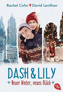 Dash & Lily: Neuer Winter, neues Glück (Die Dash & Lily-Reihe, Band 2)