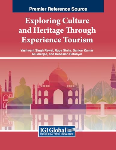 Exploring Culture and Heritage Through Experience Tourism