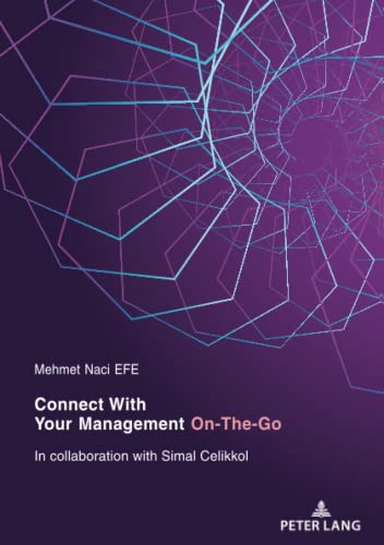 Connect With Your Management On-The-Go: In collaboration with Simal Celikkol