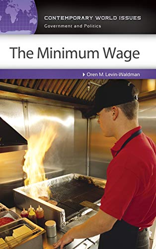 The Minimum Wage: A Reference Handbook (Contemporary World Issues)