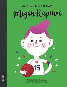 Megan Rapinoe: Little People, Big Dreams. Deutsche Ausgabe | Bilderbuch für Kinder ab 4 Jahren