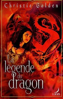 La légende du dragon