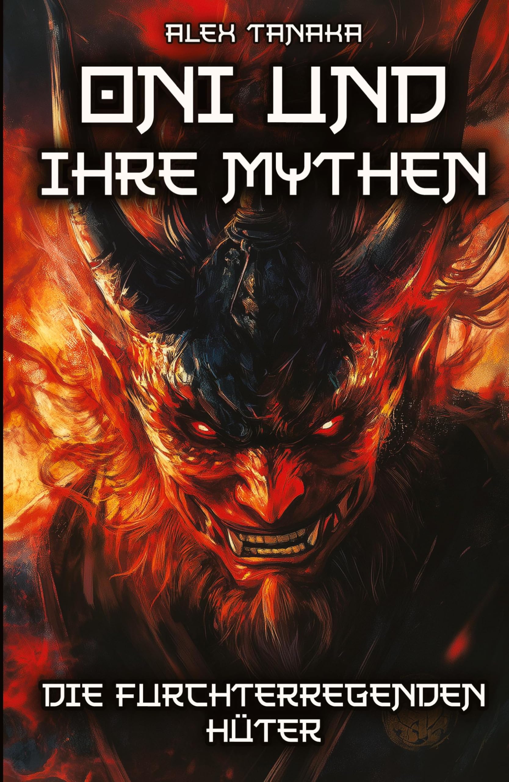 Oni und ihre Mythen – Die furchterregenden Hüter: Dämonen und ihre vielschichtige Bedeutung in der japanischen Mythologie – Vom Zerstörer zum Beschützer (Japanische Mythologie)