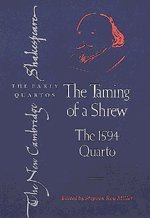 William Shakespeare The Taming Of A Shrew, The 1594 Quarto (The New Cambridge Shakespeare, The Early Quartos)