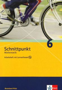 Schnittpunkt Mathematik - Ausgabe für Rheinland-Pfalz. Neubearbeitung: Schnittpunkt Mathematik - Neubearbeitung. 6. Schuljahr. Ausgabe Rheinland-Pfalz: Arbeitsheft plus Lösungsheft und Lernsoftware