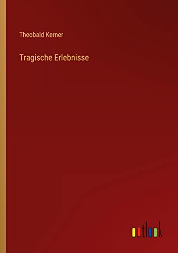 Tragische Erlebnisse