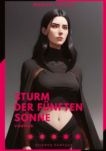 Sturm der fünften Sonne: Vondur