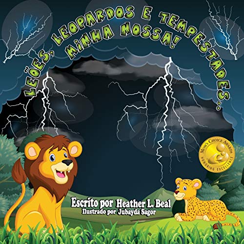 Leões, Leopardos e Tempestades..minha nossa! (Portuguese Edition): Um livro de segurança de tempestades