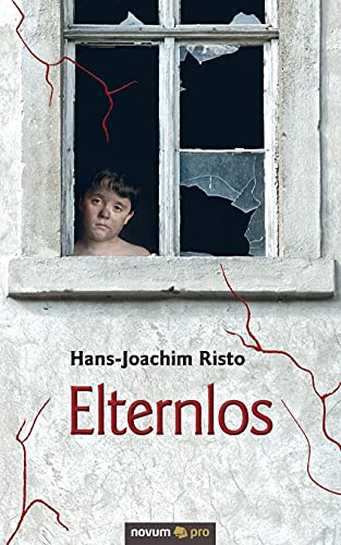 Elternlos - Hans-Joachim Risto Kartoniert (TB)