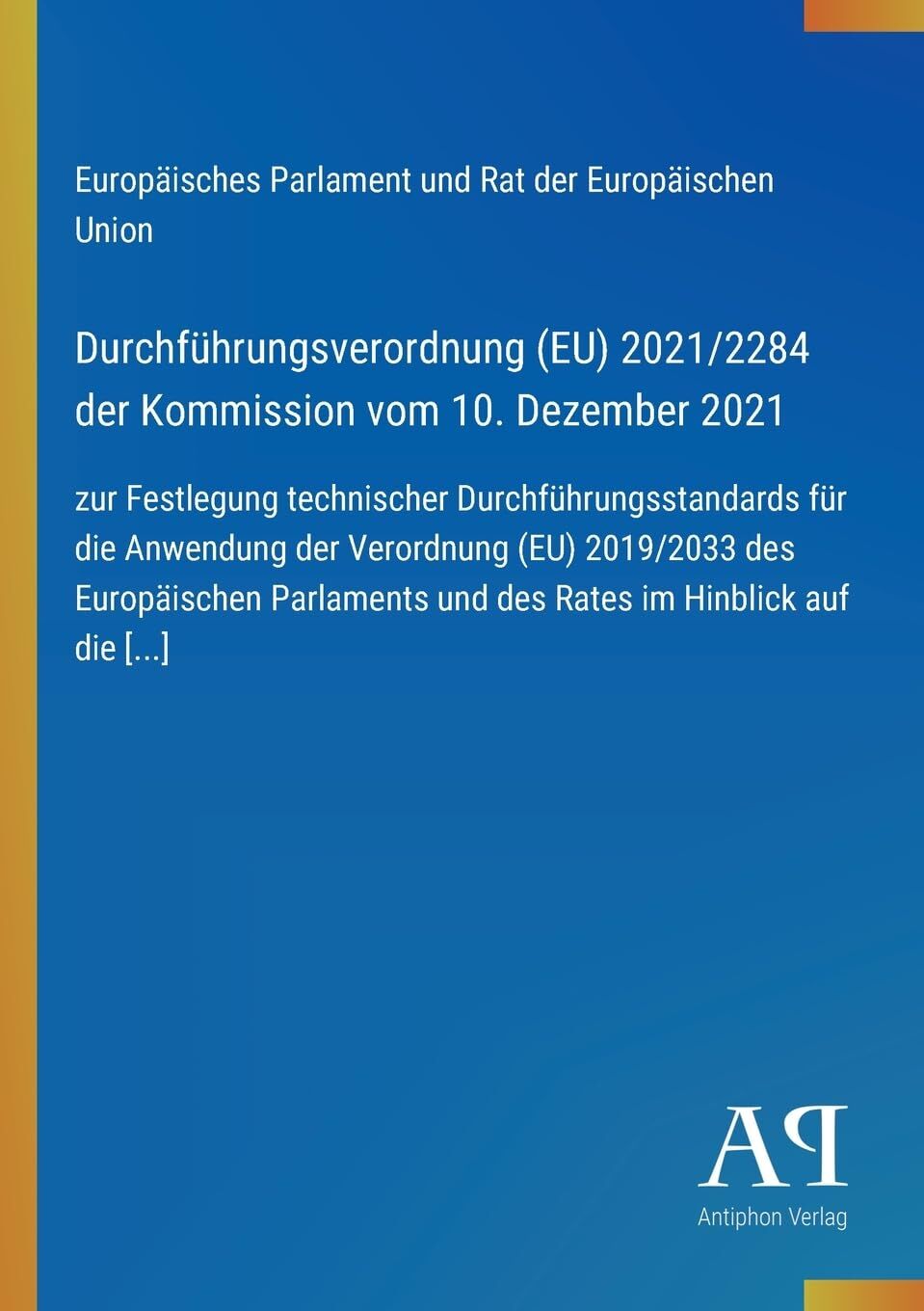 Durchführungsverordnung (EU) 2021/2284 der Kommission vom 10. Dezember 2021