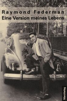 Eine Version meines Lebens. Die frühen Jahre