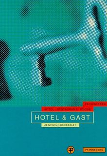 Hotel und Gast