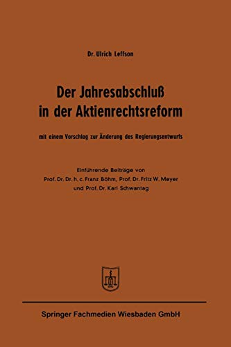 Der Jahresabschluß in der Aktienrechtsreform: Mit einem Vorschlag zur Änderung des Regierungsentwurfs