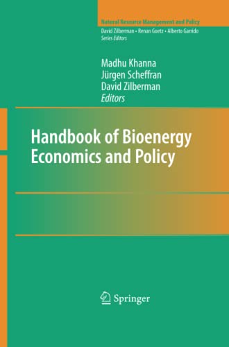 Handbook of Bioenergy Economics and Policy (Natural Resource Management and Policy, Band 33)
