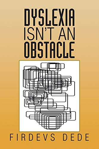 Dyslexia Isn’t an Obstacle