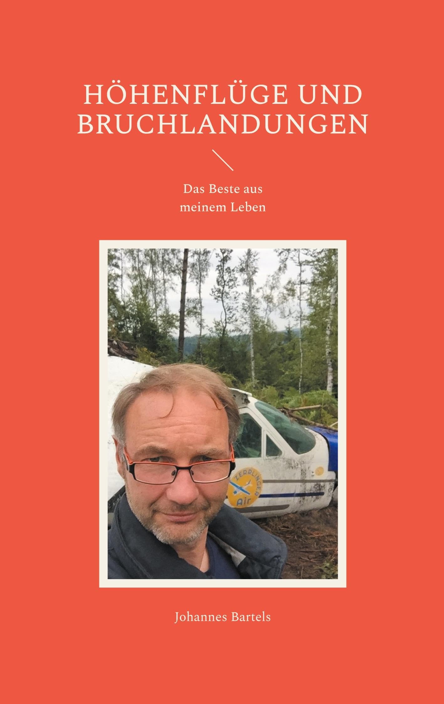 Höhenflüge und Bruchlandungen: Das Beste aus meinem Leben