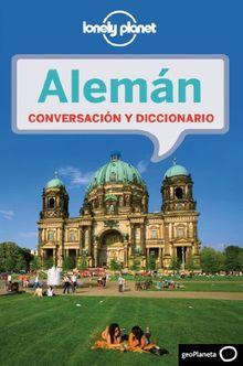 Alemán para el viajero 3 (Guías para conversar Lonely Planet)