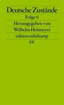 Deutsche Zustände: Folge 6 (edition suhrkamp)