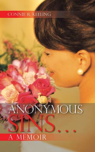 Anonymous Sins . . . A Memoir