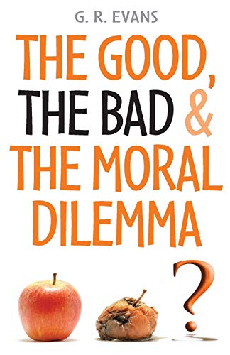 The Good, The Bad and the Moral Dilemma
