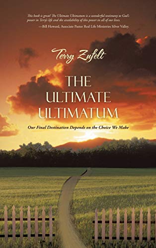 The Ultimate Ultimatum: Our Final Destination Depends on the Choice We Make