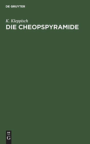 Die Cheopspyramide: Ein Denkmal mathematischer Erkenntnis