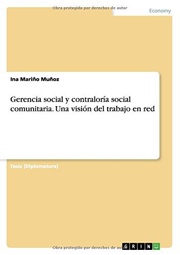 Gerencia social y contraloría social comunitaria. Una visión del trabajo en red