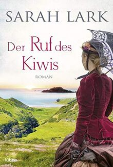 Der Ruf des Kiwis: Roman . (Die Weiße-Wolke-Saga, Band 3)