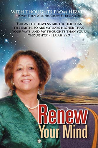 Renew Your Mind: with thoughts from Heaven