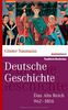 Deutsche Geschichte: Das Alte Reich 962-1806