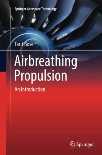 Airbreathing Propulsion: An Introduction (Springer Aerospace Technology)