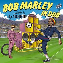 Bob Marley in Dub de Cpt.Yossarian Vs. Kapelle So & So | CD | état bon