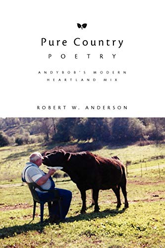Pure Country Poetry: Andybob's Modern Heartland Mix