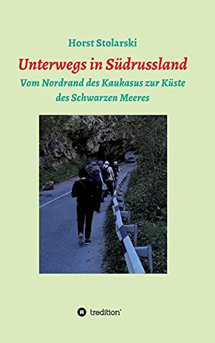 Unterwegs in Russland: Vom Nordrand des Kaukasus zur Küste des Schwarzen Meeres
