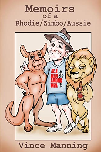 Memoirs of a Rhodie / Zimbo / Aussie